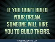 Your dream is your real job
